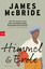 James McBride: Himmel & Erde | Roman | J