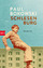 Paul Bokowski: Schlesenburg | Roman - 