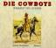 Linda Granfield: Die Cowboys : Wahrheit 