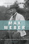 Joachim Radkau: Max Weber