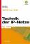 Technik der IP-Netze: TCP/IP inkl. IPv6 