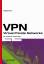 Wolfgang Böhmer: VPN - Virtual Private N