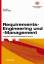 Requirements-Engineering und -Management – Professionelle, iterative Anforderungsanalyse für die Praxis