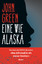 John Green: Eine wie Alaska