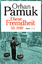 Orhan Pamuk: Diese Fremdheit in mir