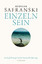 Rüdiger SAFRANSKI: Einzeln sein : eine p