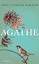 Anne Cathrine Bomann: Agathe