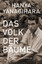 Hanya Yanagihara: Das Volk der Bäume