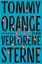 Tommy Orange: Verlorene Sterne / Roman /