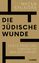 Natan Sznaider: Die jüdische Wunde / Leb