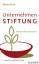 Michael Göring: Unternehmen Stiftung - S