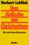 Norbert Lohfink: Das Jüdische am Christe