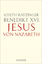 Benedikt XVI., Papst: Jesus von Nazareth