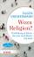 neues Buch – Drewermann, Eugen; Hoeren – Wozu Religion? - Sinnfindung in Zeiten der Gier nach Macht und Geld – Bild 1