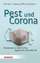 Alfons Labisch: Pest und Corona : Pandem