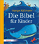 Margot Käßmann: Die Bibel für Kinder