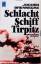 Jochen Brennecke: Schlachtschiff "Tirpit