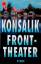 Konsalik Bibliothek: Fronttheater