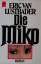 Lustbader, Eric van: Die Miko. Roman.