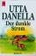 Utta Danella: Der dunkle Strom. Roman.