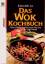 Kenneth Lo: Das Wok Kochbuch - Über 100 