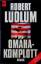 Robert Ludlum: Das Omaha-Komplott