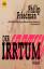 Der Irrtum Friedman, Philip: Der Irrtum 