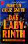 Smith Martin, Cruz: Das Labyrinth: Roman