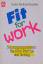 Dieter Reifenschneider: Fit for work