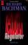 Bachman, Richard ( Stephen King ): Regul Bachman, Richard ( Stephen King ): Regul