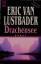 Lustbader, Eric van: Drachensee