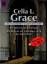 Grace, Celia L: Die Heilerin von Canterb