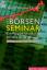 Hans W Möller: Das Börsenseminar. Ein We Hans W Möller: Das Börsenseminar. Ein We