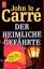 John le Carré: Der heimliche Gefährte.