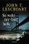 Lescroart, John T.: So wahr mir Gott hef