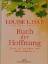 Louise L u.a. Hay: Buch der Hoffnung. Tr