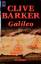 Clive Barker: Galileo. Unsterblichen-Rom