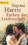 Norma Harris: Farben der Leidenschaft. (