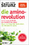 Strunz, Dr. med. Ulrich: Die Amino-Revol