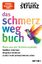 Dr. med. Ulrich Strunz: Das Schmerz-weg-