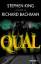 Bachman, Richard; King, Stephen: Qual