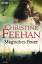 Christine Feehan: Magisches Feuer - Roma