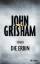 John Grisham: Die Erbin