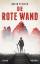 David Pfeifer: Die Rote Wand