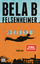 Bela B Felsenheimer: Scharnow: Roman