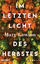 Im letzten Licht des Herbstes: Booker Pr