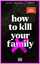 Bella Mackie: How to kill your family: R