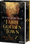 Jennifer Benkau: Fairiegolden Town - Die