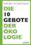 Friedrich Schmidt-Bleek: Die 10 Gebote d