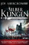 Joe Abercrombie: Silberklingen - Die Kli